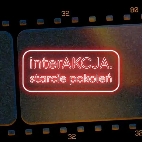 Interakcja. Starcie pokoleń