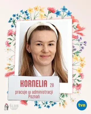 Ślub od pierwszego wejrzenia: Kornelia