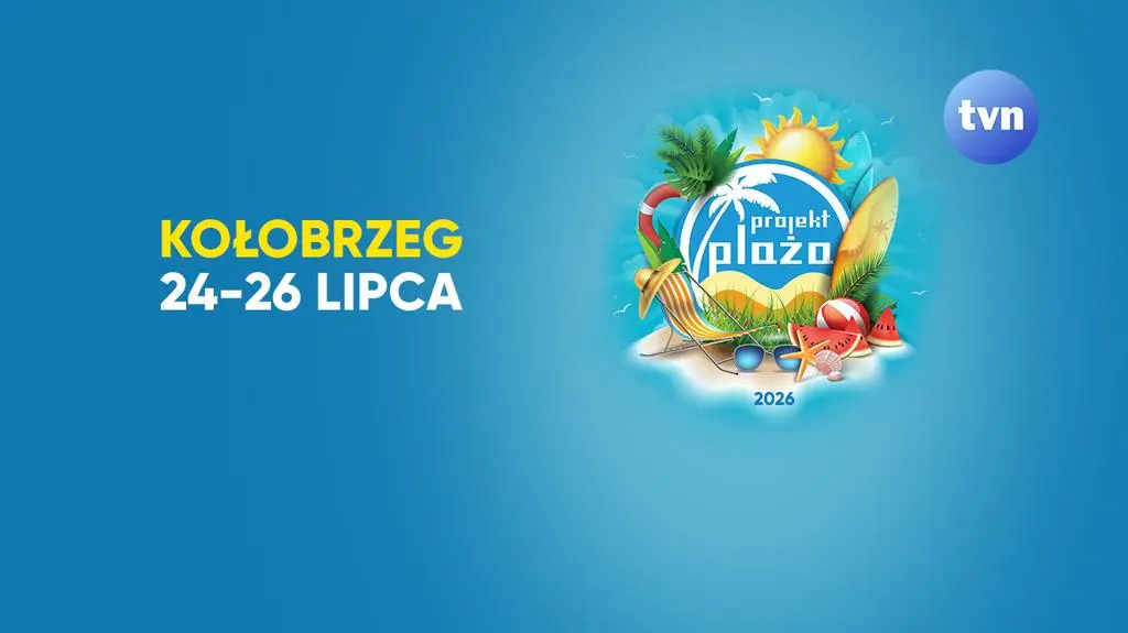Projekt Plaża TVN i Projekt Plaża in the City zawitają do Kołobrzegu. Przed nami trzy dni wakacyjnych atrakcji!