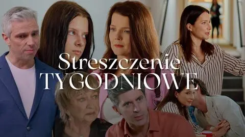 Streszczenie tygodniowe.