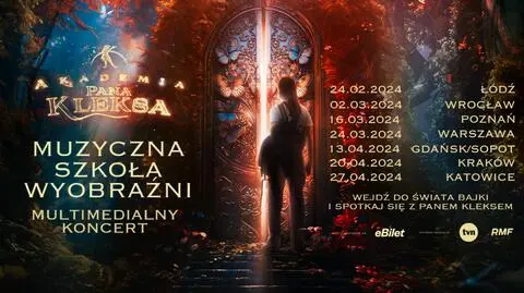 Akademia Pana Kleksa na żywo! Widowiskowa Muzyczna Szkoła Wyobraźni dla całej rodziny już wkrótce w największych halach w Polsce