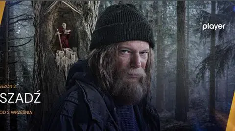 Szadź 3 już jesienią w player.pl! 