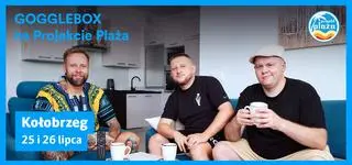 Trasa TTV w Kołobrzegu! Letnia odsłona castingów do "Gogglebox" trwa! 