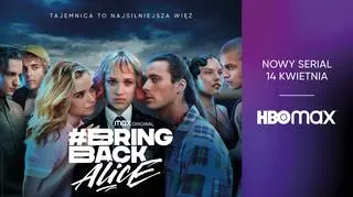 #BringBackAlice od 14 kwietnia