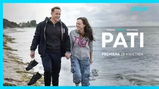 "Pati" - nowy serial Player Original już od 28 kwietnia!