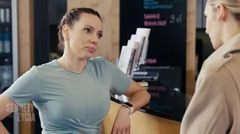 Sekrety życia: Czy ty masz romans z moim mężem?! Przecież jesteś jego trenerką!