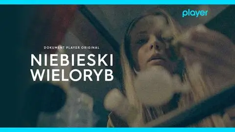„NIEBIESKI WIELORYB” – wstrząsający dokument pod marką Player Original już od 19 stycznia w Playerze!