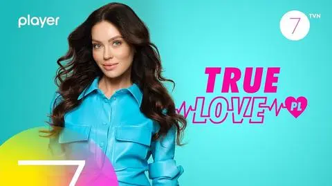 True Love: zaskakujące reality show już od 27 lutego w TVN7!