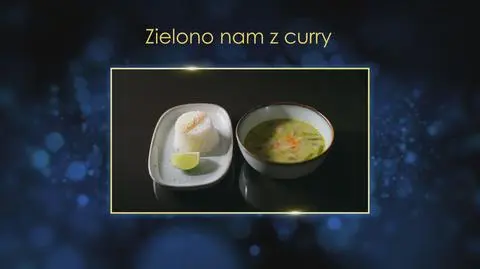 Diana i Dawid: Zielono nam z curry, czyli zielone curry z warzywami