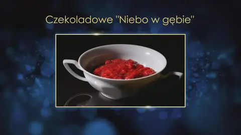 Mariola i Hubert: Czekoladowe “Niebo w gębie”, czyli czekoladowy mus z chili i imbirem polany malinowym sosem