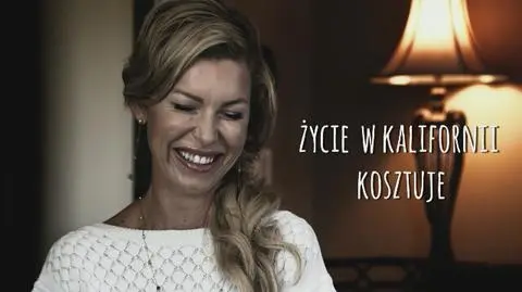 Kinga: "Życie w Kalifornii kosztuje, ciężko obyć się bez nowych bucików"