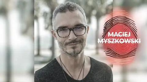 Maciej Myszkowski 