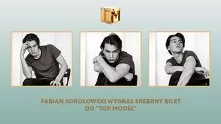 Fabian Sokołowski wygrał srebrny bilet do 11. edycji Top Model