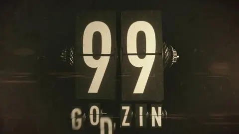 99 godzin - seria 4, odcinek 5