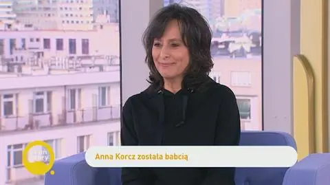 Anna Korcz została babcią!