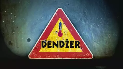 Dendżer - seria 1, odcinek 7