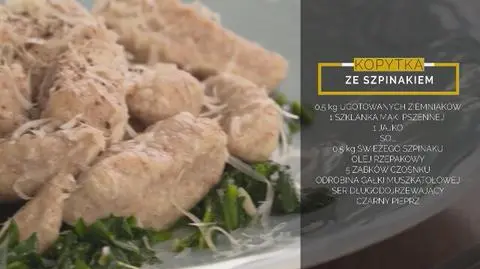 "Gwiazdy od kuchni": polskie gnocchi, czyli kopytka ze szpinakiem