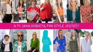 Jaką kobietą TVN Style jesteś?