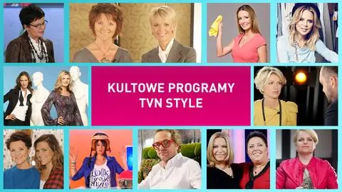 Kultowe programy TVN Style