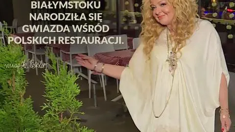 Magda Gessler polecająca restaurację w Białymstoku 