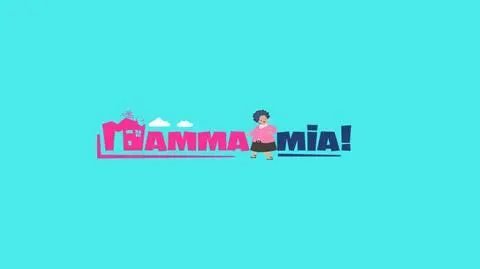 Mamma mia