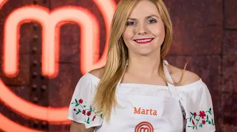 Marta: To ja wygram VI edycję MasterChefa