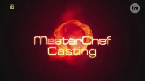 MasterChef  Casting - piąta edycja!