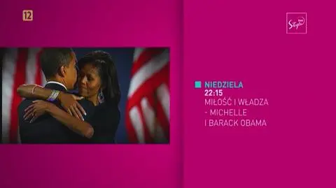 Miłość i władza - Michelle i Barack Obama