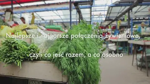 Najlepsze i najgorsze połączenia żywieniowe, czyli co jeść razem, a co osobno