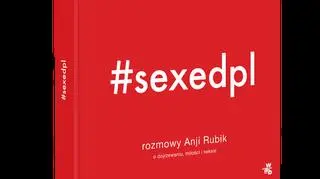 Okładka książki Anji Rubik #SEXEDPL