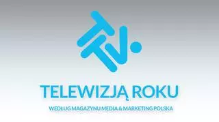 Telewizja roku 2018 Media & Marketing Polska