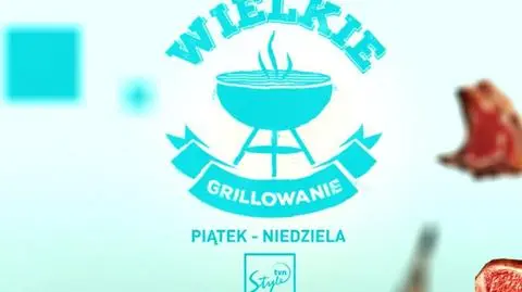 Wielkie grillowanie