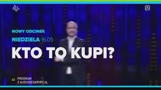 Zwiastun 13. odcinka programu Kto to kupi?