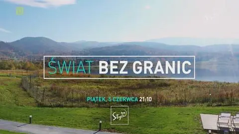 Zwiastun pasma "Świat bez granic"