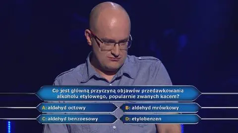 Milionerzy: Co jest przyczyną kaca?