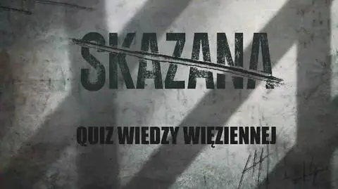 Skazana: Ola Adamska w quizie wiedzy więziennej