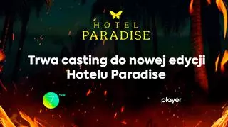 Hotel Paradise: Wystartował casting do nowej edycji programu!