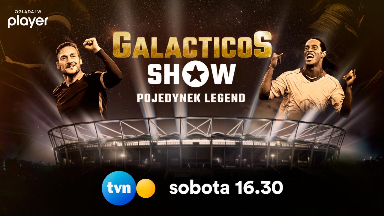 "Galacticos Show – Pojedynek Legend". Mecz z udziałem Ronaldinho i Francesco Tottiego już w sobotę w TVN!