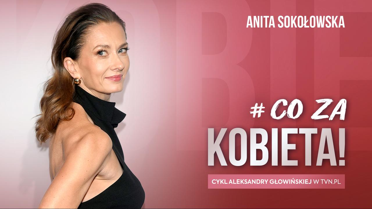 Anita Sokołowska o stawianiu granic, macierzyństwie, sławie i miłości. "Nie uzależniam swojego życia od tego, co o mnie napiszą" [WYWIAD]