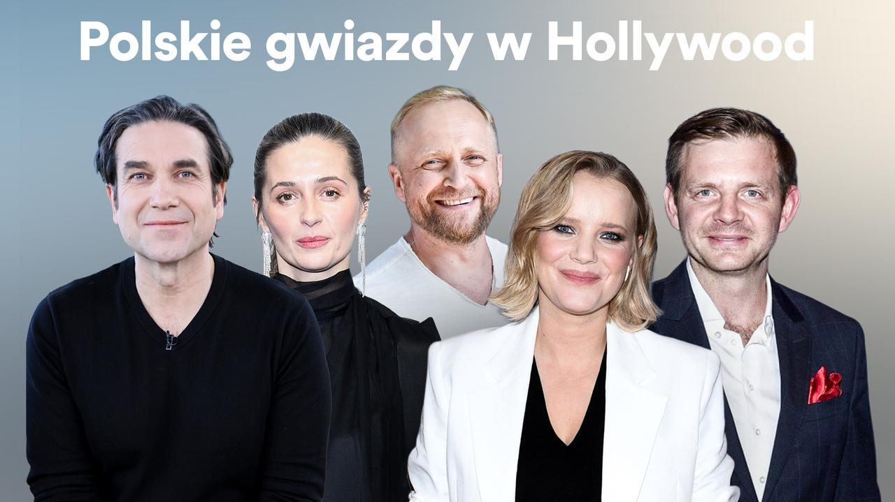 Polscy aktorzy w sercu Hollywood. Od starcia z Jolie po nową misję u boku superbohatera