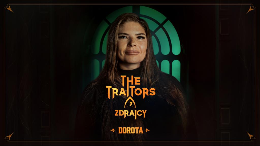 The Traitors. Zdrajcy: Dorota Matuszak