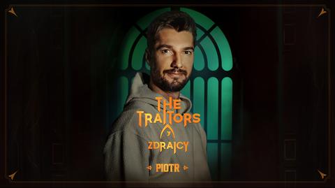 The Traitors. Zdrajcy: Piotr Sowiński