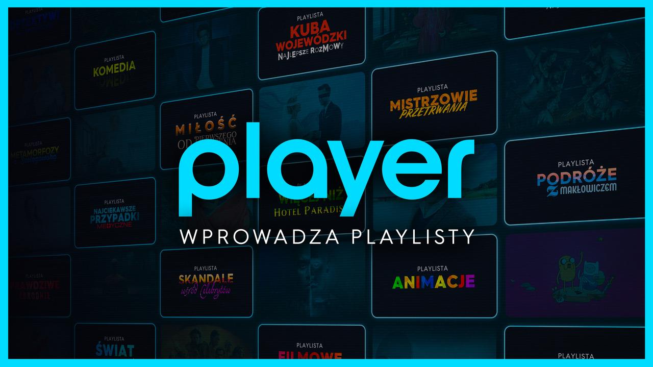 Playlisty – Player wprowadza nową usługę dla użytkowników