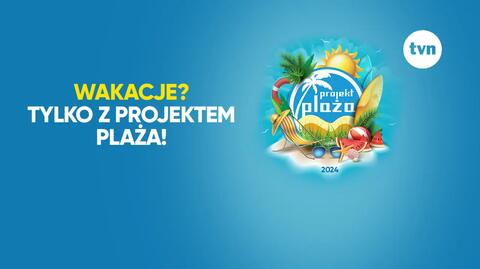 Wakacje z Projektem Plaża w TVN! Wyjątkowe atrakcje czekają na wczasowiczów