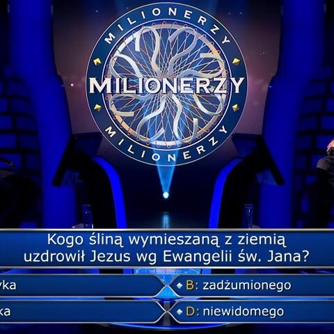 "Milionerzy". Kogo śliną wymieszaną z ziemią uzdrowił Jezus? Daniel kombinował, kombinował i wykombinował