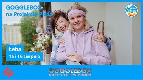 "Gogglebox" na Projekcie Plaża 2026. Łeba