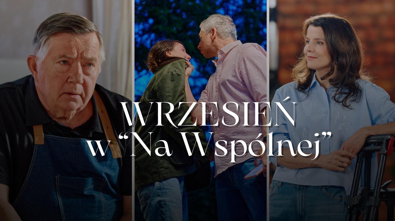 "Na Wspólnej" we wrześniu: Czy Weronika i Lew dowiedzą się o przemocy u Kalskich?