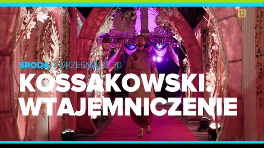 Zwiastun programu Kossakowski. Wtajemniczenie - Indie