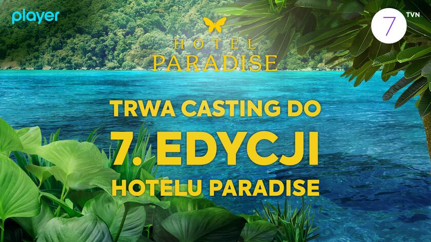 Hotel Paradise: Wystartował casting do 7 edycji programu! 